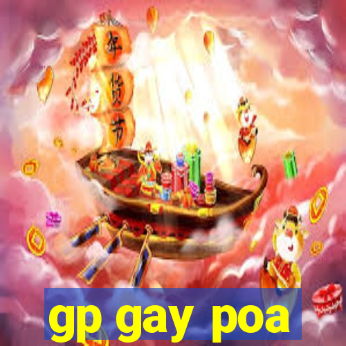 gp gay poa