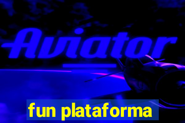 fun plataforma