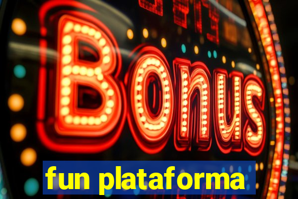 fun plataforma