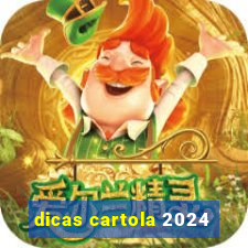 dicas cartola 2024