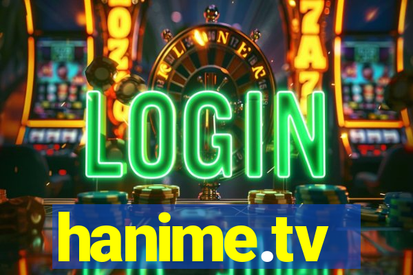 hanime.tv