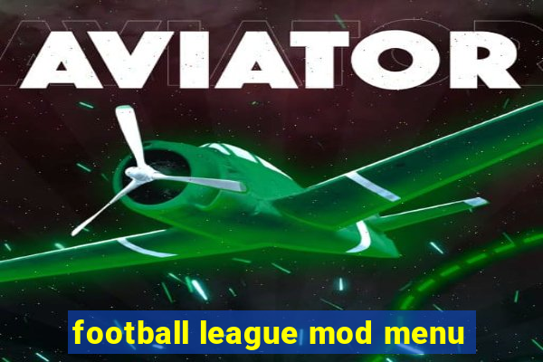 football league mod menu