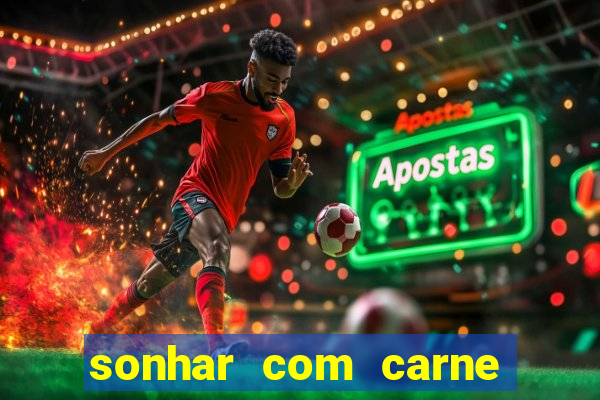 sonhar com carne de porco no jogo do bicho