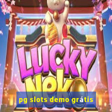 pg slots demo grátis