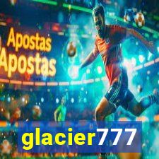 glacier777