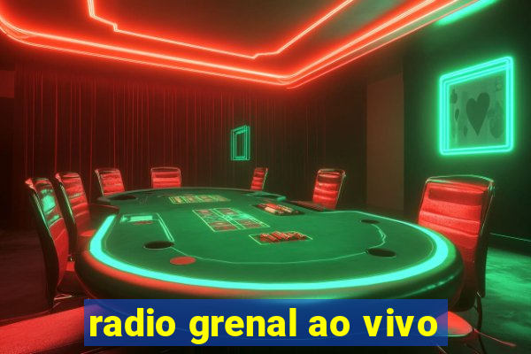 radio grenal ao vivo