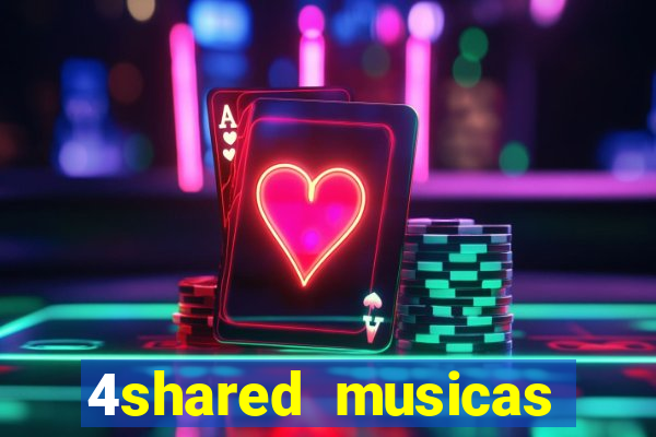 4shared musicas para baixar