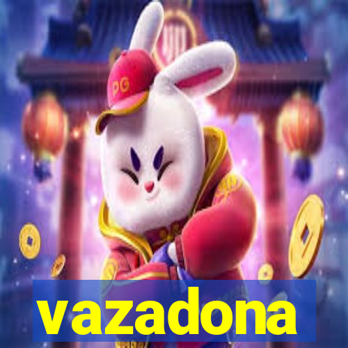 vazadona