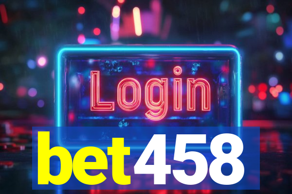 bet458