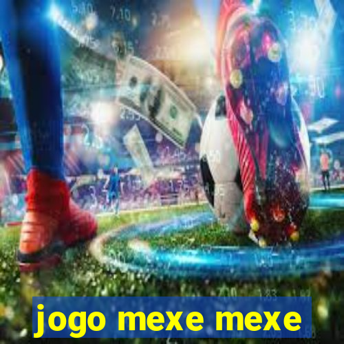 jogo mexe mexe