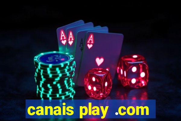 canais play .com