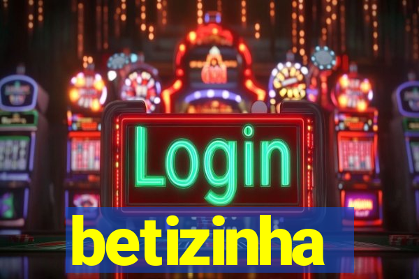 betizinha