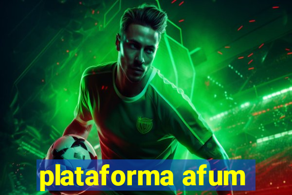 plataforma afum