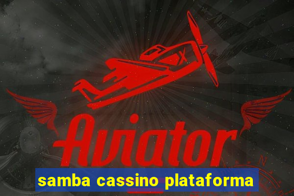 samba cassino plataforma