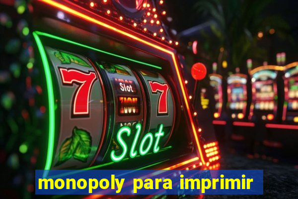 monopoly para imprimir