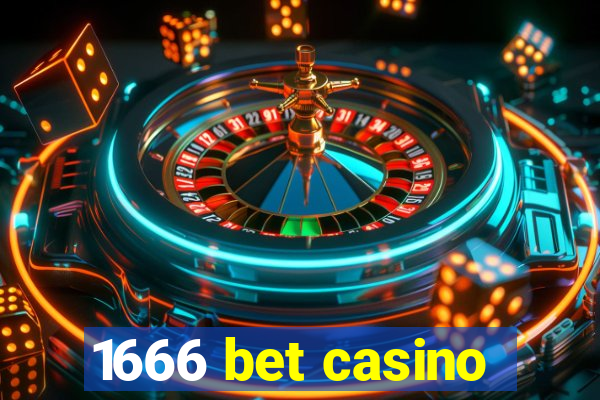 1666 bet casino