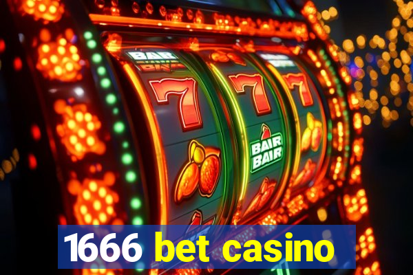 1666 bet casino