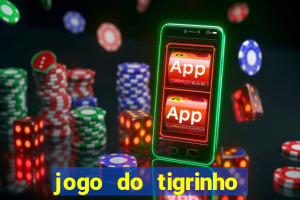 jogo do tigrinho que ganha dinheiro de verdade no pix