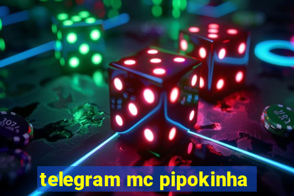 telegram mc pipokinha