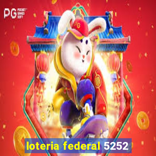 loteria federal 5252