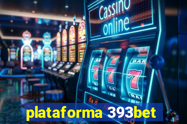 plataforma 393bet