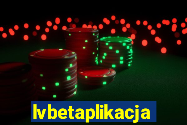 lvbetaplikacja