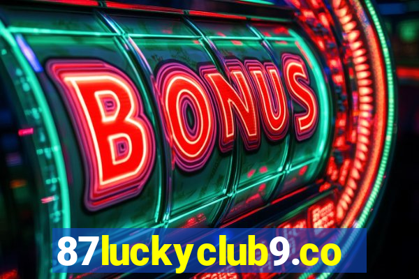 87luckyclub9.com