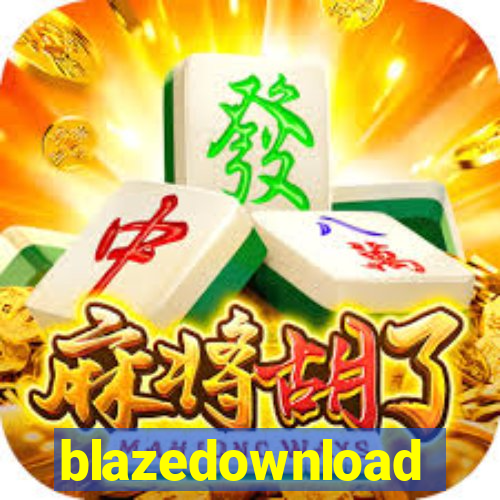 blazedownload