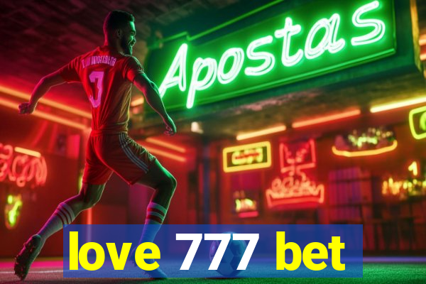 love 777 bet