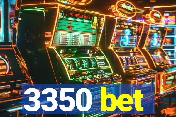 3350 bet