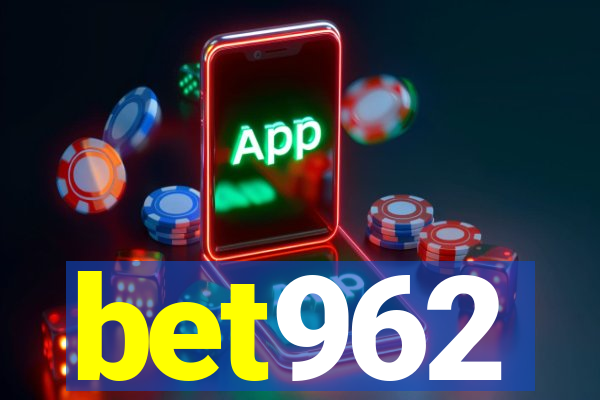 bet962