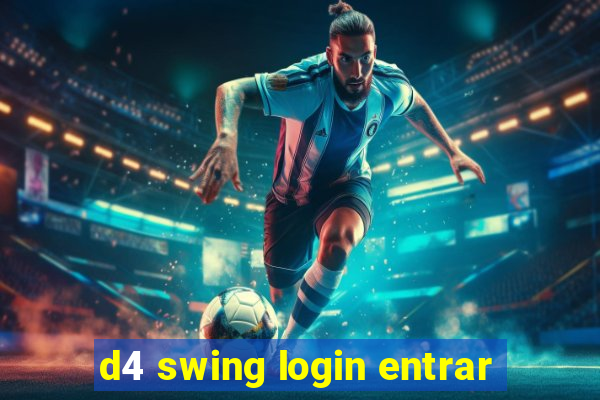 d4 swing login entrar