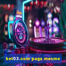 bet03.com paga mesmo