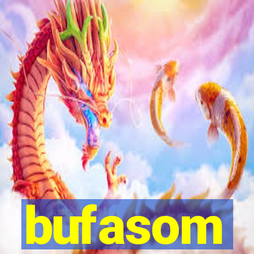 bufasom