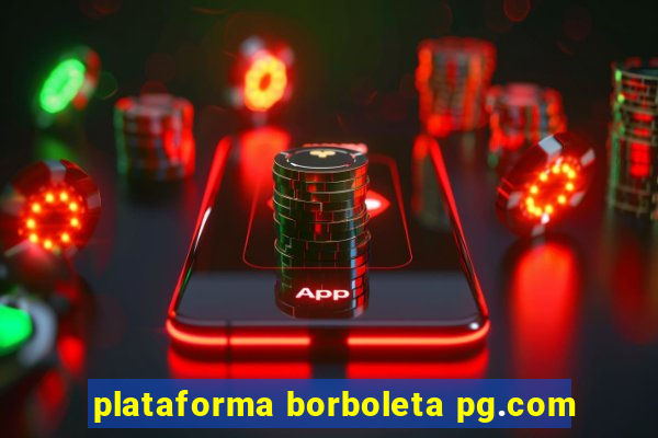 plataforma borboleta pg.com