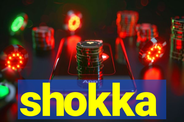 shokka