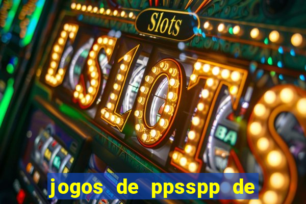 jogos de ppsspp de 50 mb download