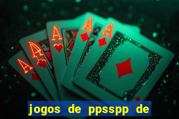 jogos de ppsspp de 50 mb download