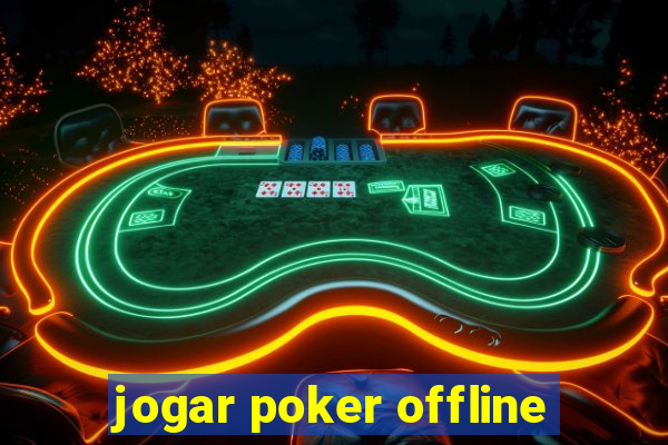 jogar poker offline