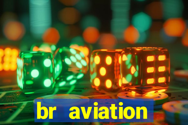 br aviation trabalhe conosco