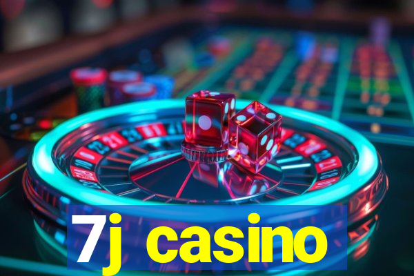 7j casino