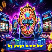 ig jogo cassino