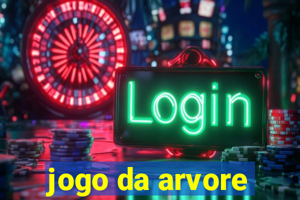 jogo da arvore