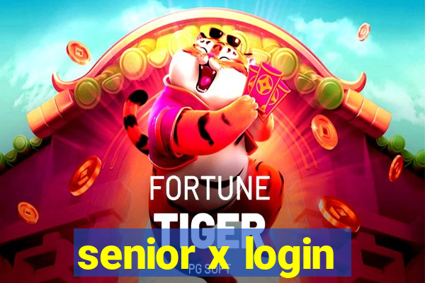 senior x login