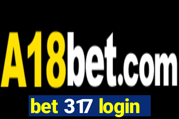 bet 317 login