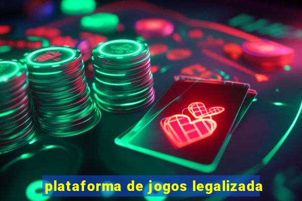 plataforma de jogos legalizada