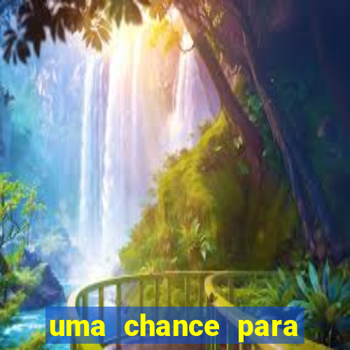 uma chance para lutar filme completo dublado