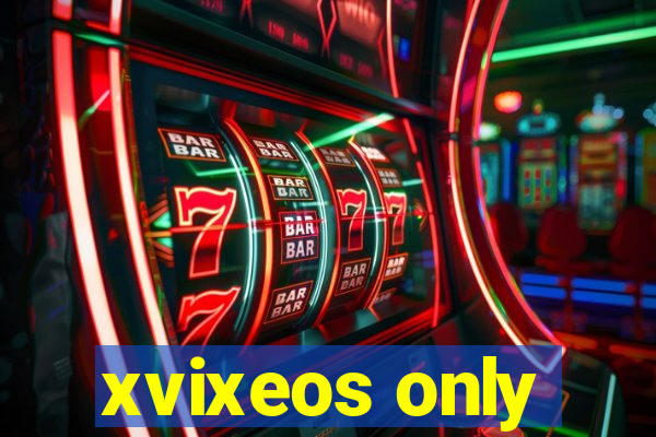 xvixeos only