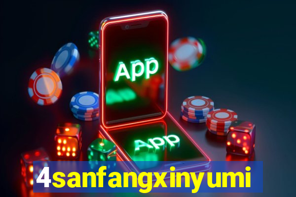 4sanfangxinyuming.com