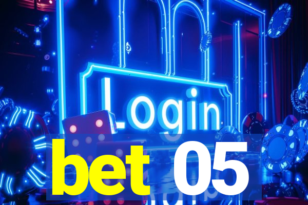 bet 05